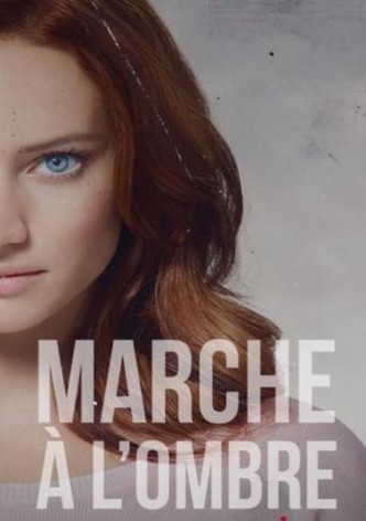 Marche à l'ombre