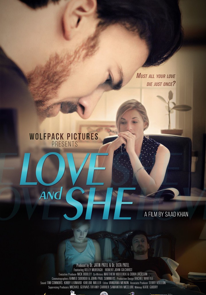 Love and She