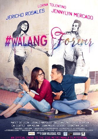 #WalangForever