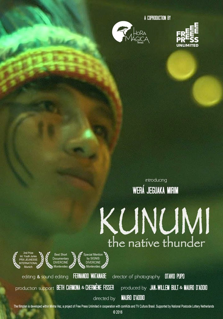 Kunumi, the Native Thunder
