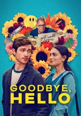 Goodbye, Hello