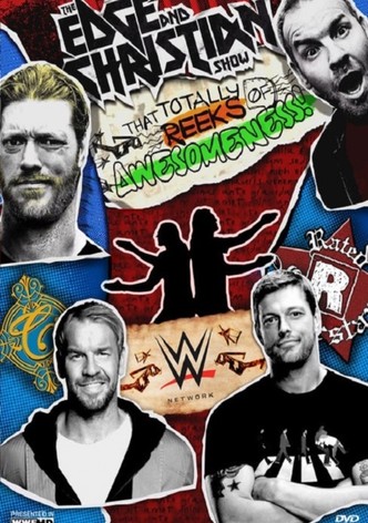 The Edge and Christian Show That Totally Reeks of Awesomeness