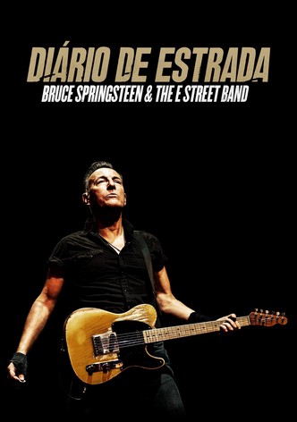 Diário de Estrada: Bruce Springsteen and The E Street Band