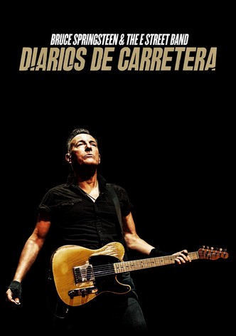 Bruce Springsteen and The E Street Band: Diarios de carretera