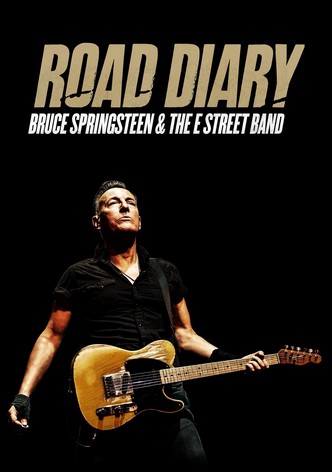 Road Diary: Bruce Springsteen and the E Street Band