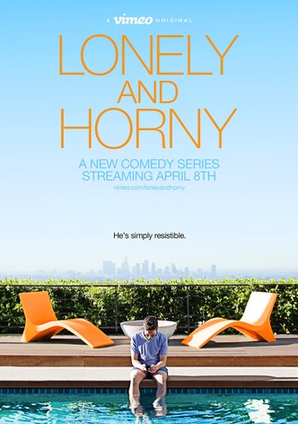 Lonely and Horny