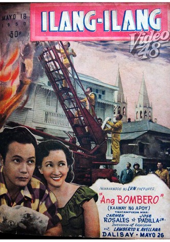 Ang Bombero (Kaaway ng Apoy)
