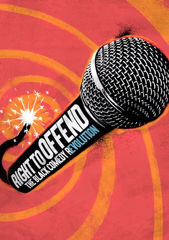 Right to Offend: The Black Comedy Revolution