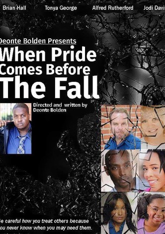 When Pride Comes Before the Fall