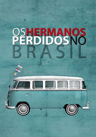 Os Hermanos Perdidos no Brasil