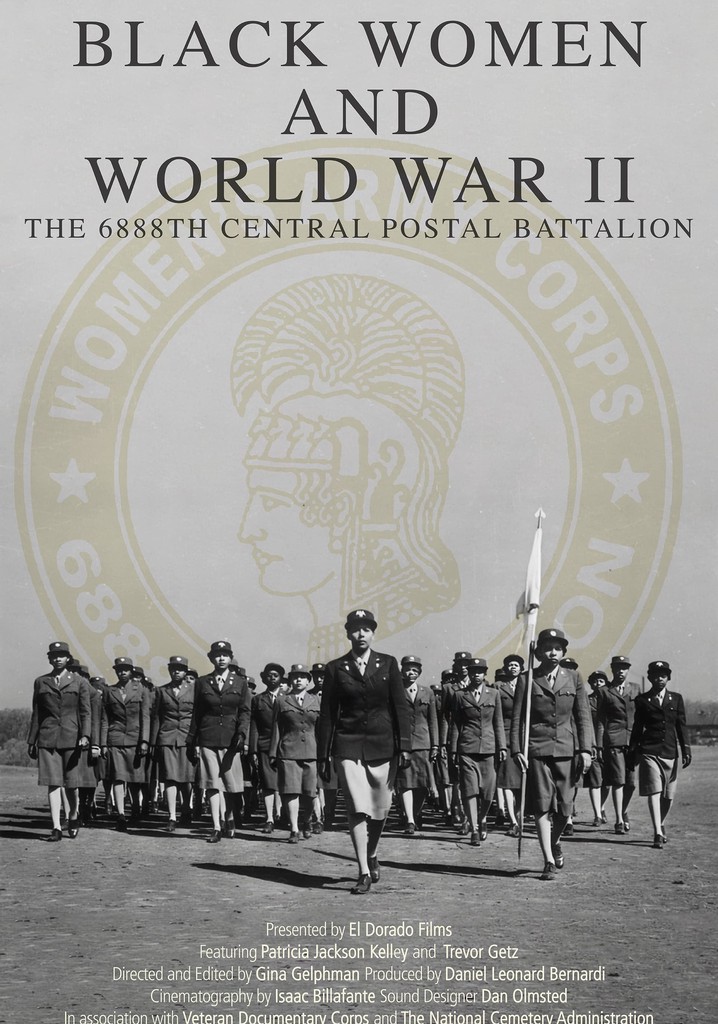 Black Women and World War II: The 6888th Central Postal Directory Battalion