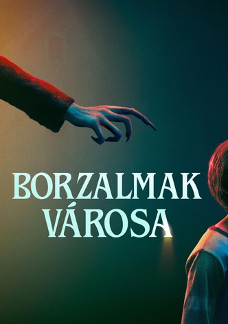 Borzalmak városa