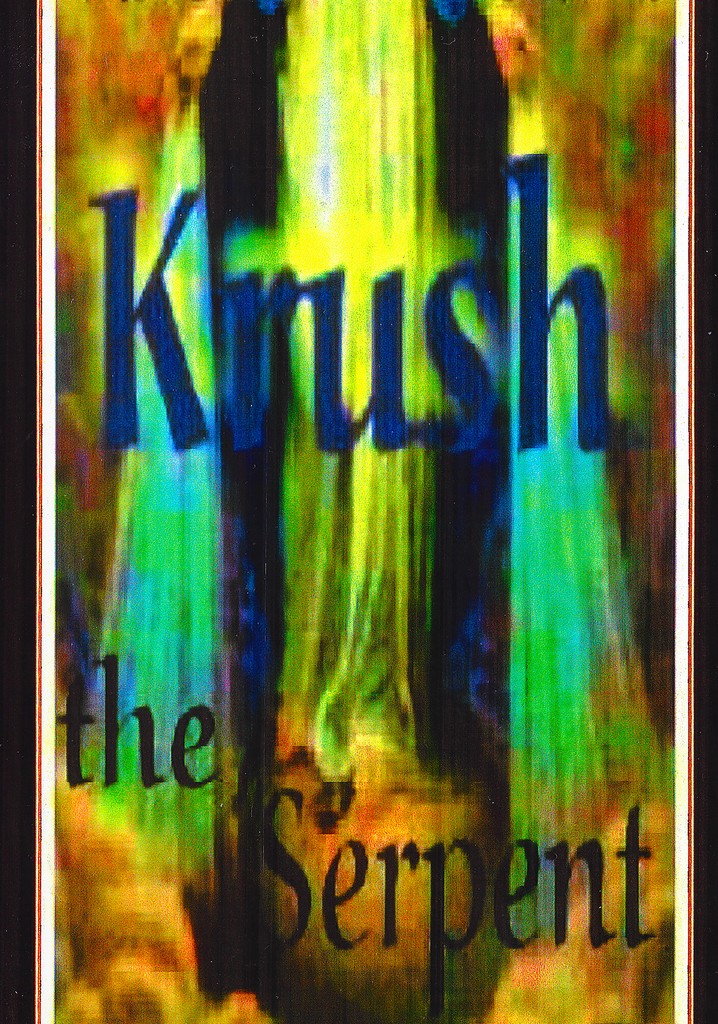Krush the Serpent