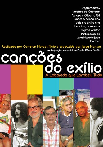 Canções do Exílio: A Labareda Que Lambeu Tudo