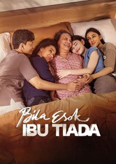Bila Esok Ibu Tiada