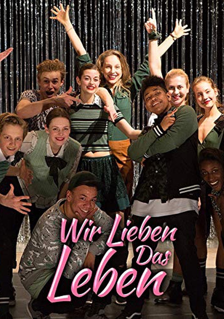 Wir lieben das Leben