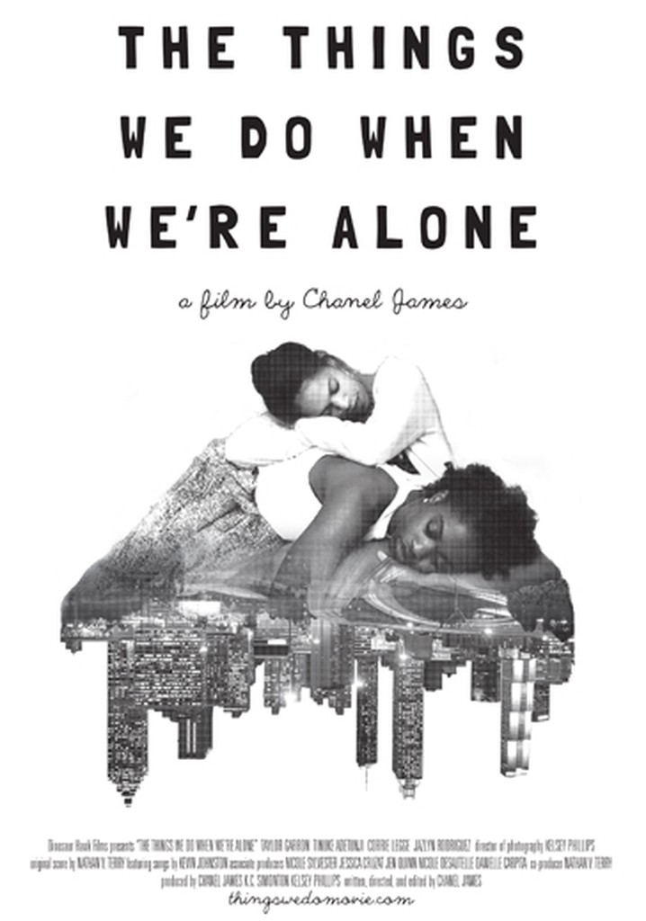 The Things We Do When We're Alone