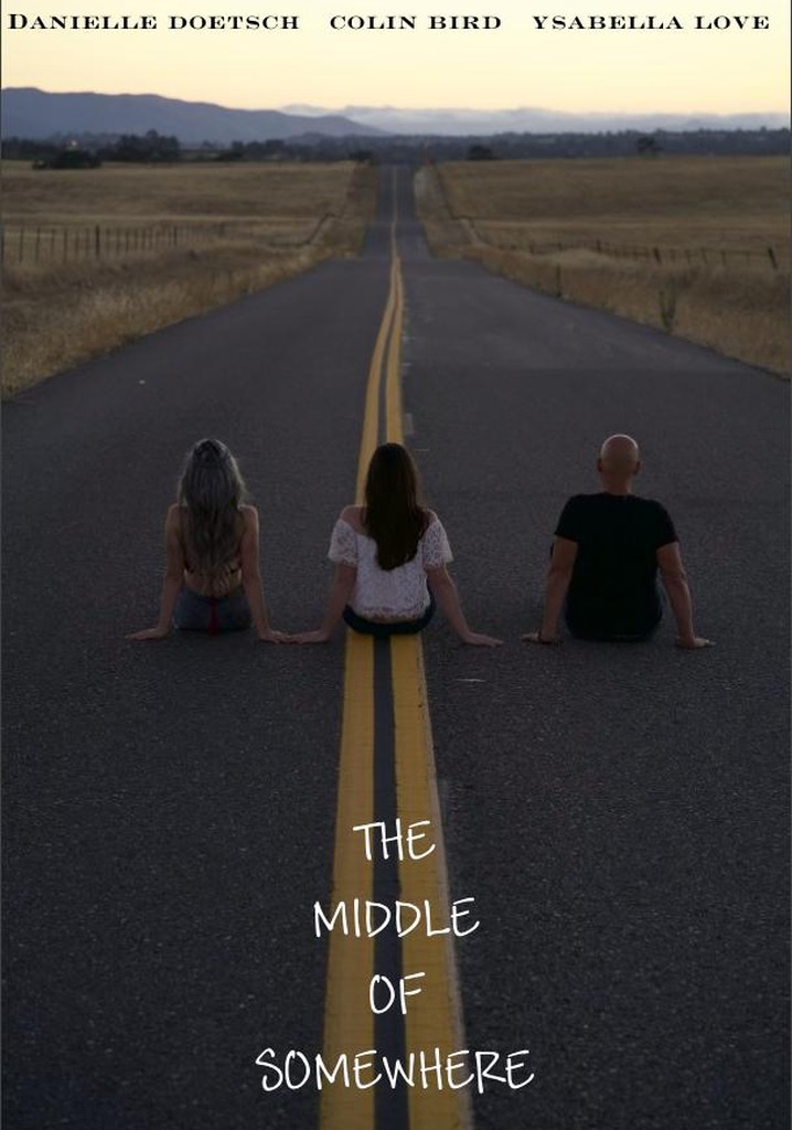 The Middle of Somewhere