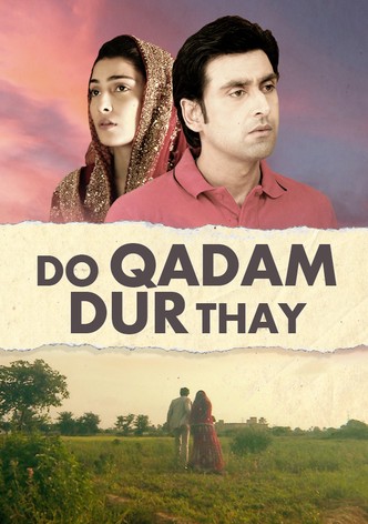 Do Qadam Dur Thay