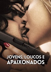 Jovens, Loucos e Apaixonados