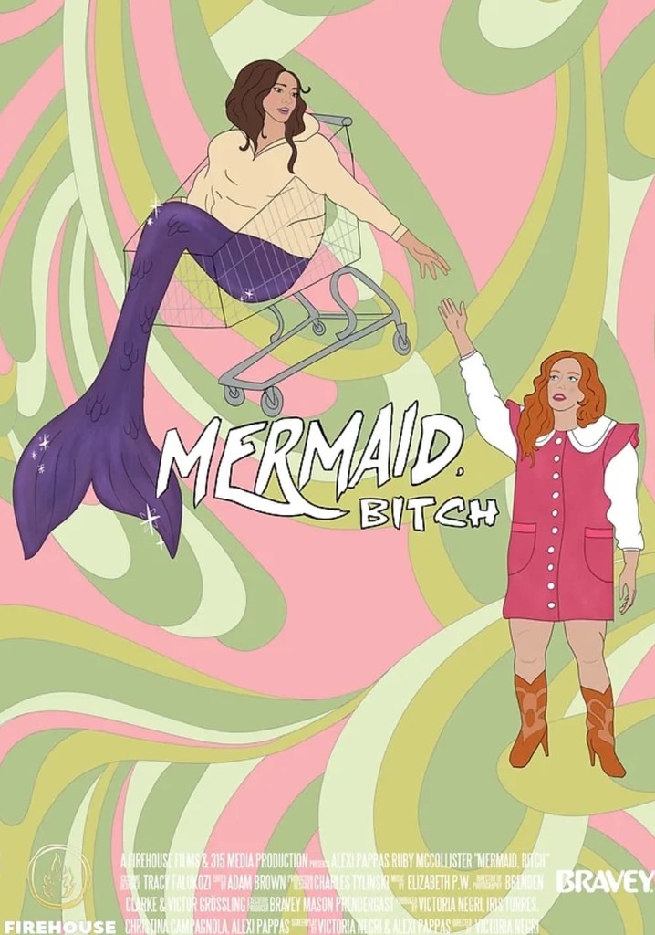 Mermaid, Bitch