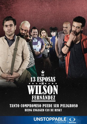 Las 13 Esposas de Wilson Fernandez