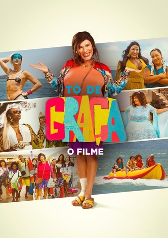 Tô de Graça: O Filme