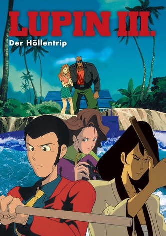Lupin III: Der Höllentrip