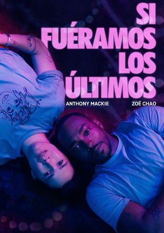 Si fuéramos los últimos