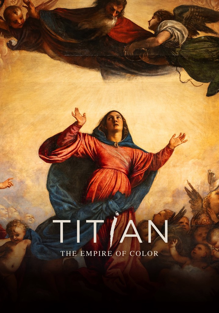 Titian. The Empire of Color
