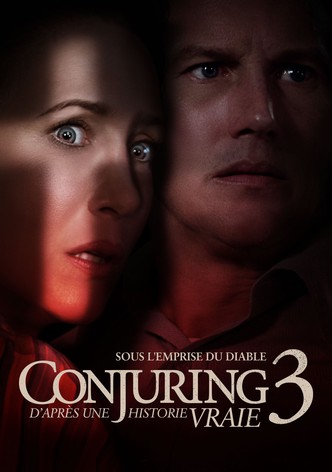 Conjuring Sous l emprise du Diable en streaming