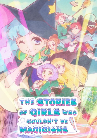 The Stories of Girls Who Couldn't Be Magicians - S01