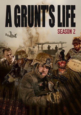 A Grunt's Life