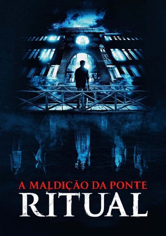 A Maldição da Ponte: Ritual