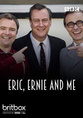 Eric, Ernie and Me