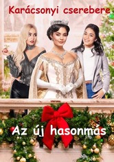 Karácsonyi cserebere: Az új hasonmás