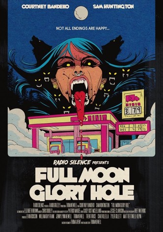 Full Moon Glory Hole