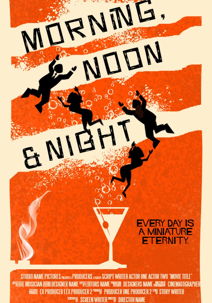 Morning, Noon & Night