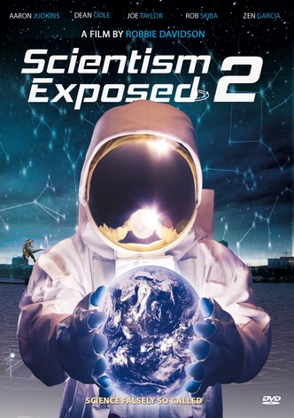 Scientism Exposed 2