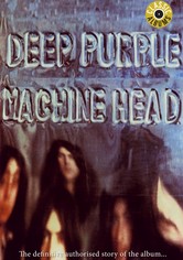 Classic Albums: Deep Purple - Machine Head