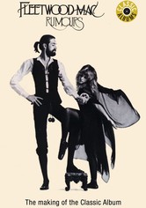 Classic Albums: Fleetwood Mac - Rumours