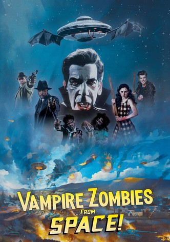 Vampire Zombies...from Space!
