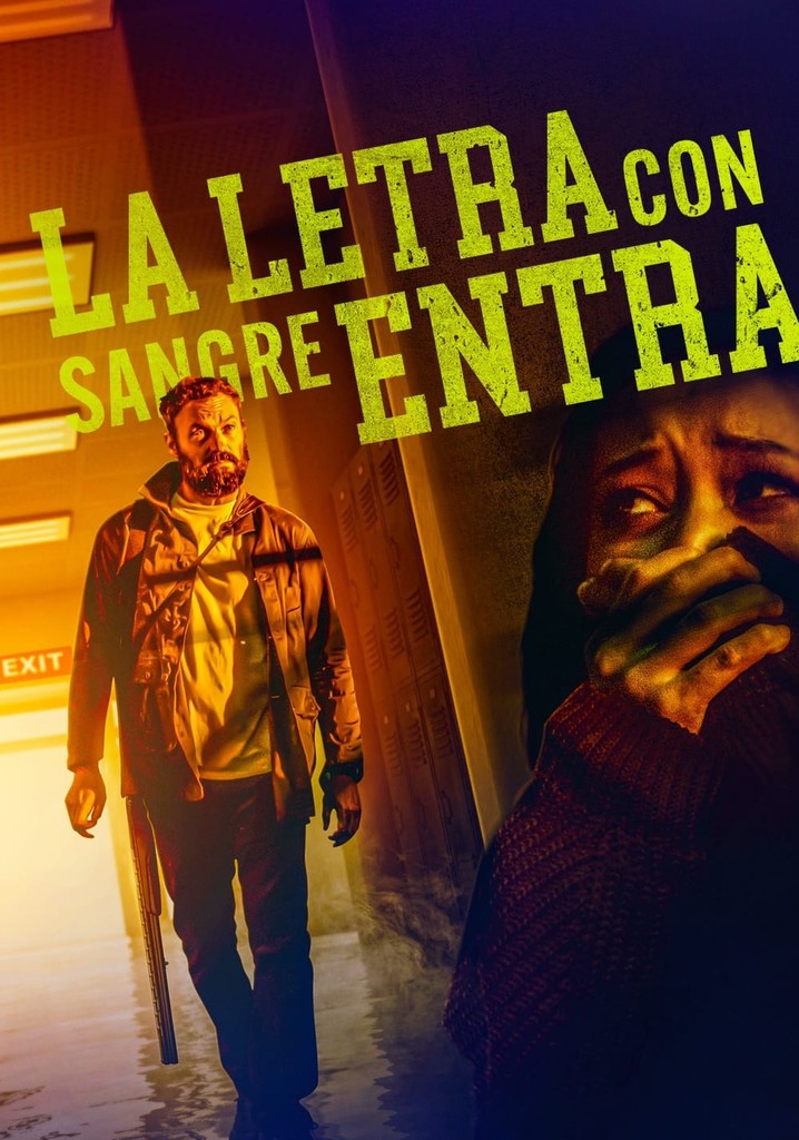 La letra con sangre entra - película: Ver online