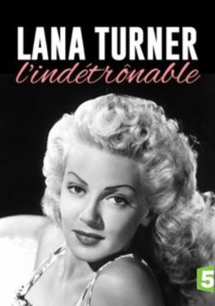 Lana Turner, l'indétrônable
