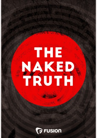 The Naked Truth