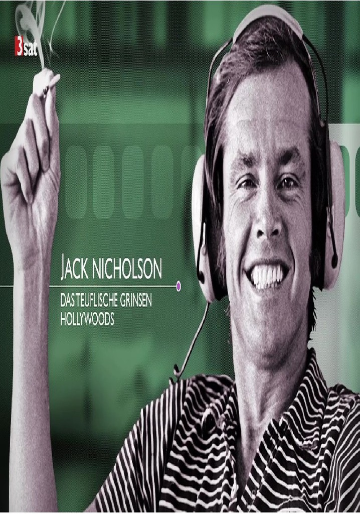 Jack Nicholson - The Devilish Smile of Hollywood