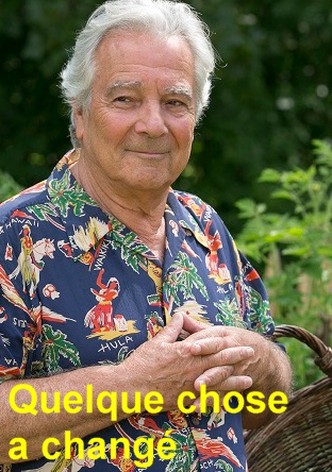 Quelque chose a changé