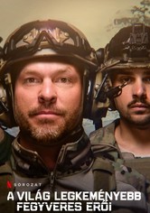 A világ legkeményebb fegyveres erői