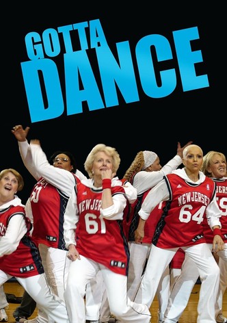 Gotta Dance