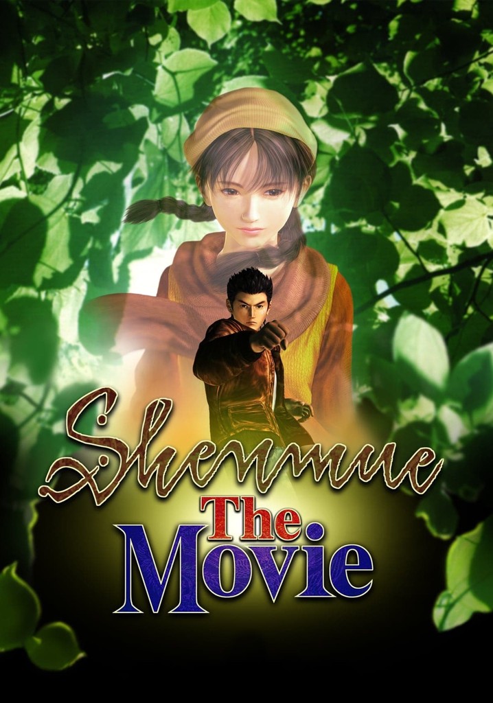 Shenmue: The Movie